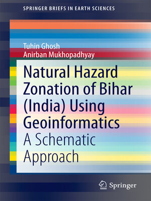 cover image of Natural Hazard Zonation of Bihar (India) Using Geoinformatics